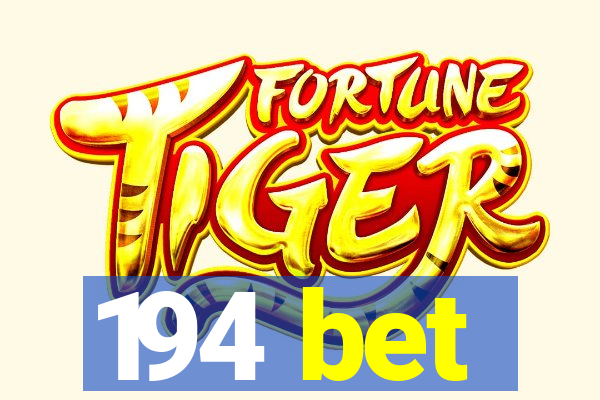 194 bet